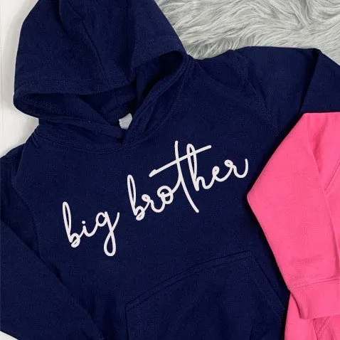 Big Brother/Little Sister Matching Script Hoodies (MRK X)