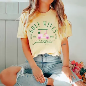 Golf Wives Social Club Comfort Color Graphic Tee