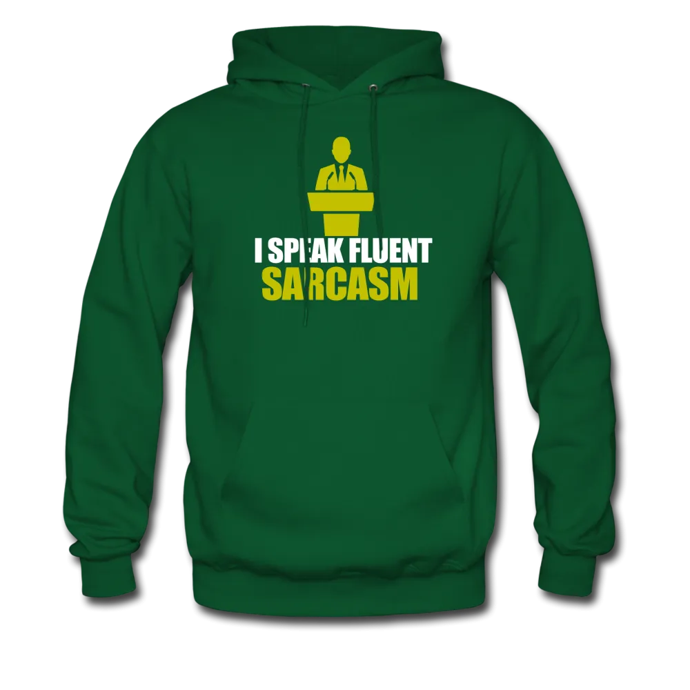 I Speak Fluent Sarcasm Men's Hoodie