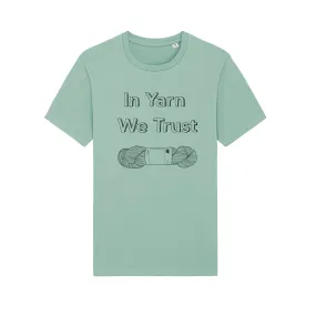 In Yarn We Trust T-shirt, Aloe